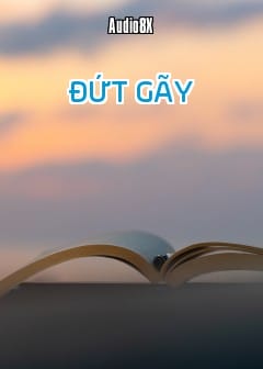 Đứt Gãy