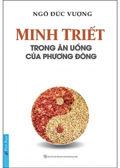 Minh Triết Trong Ăn Uống Của Phương Đông Minh Triết Trong Ăn Uống Của Phương Đông