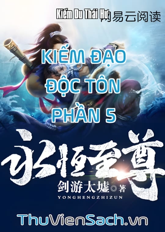 Ảnh bìa sách Kiếm Đạo Độc Tôn - Phần 5