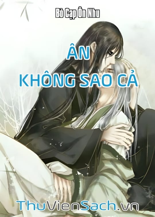 Ảnh bìa sách Ân, Không Sao Cả