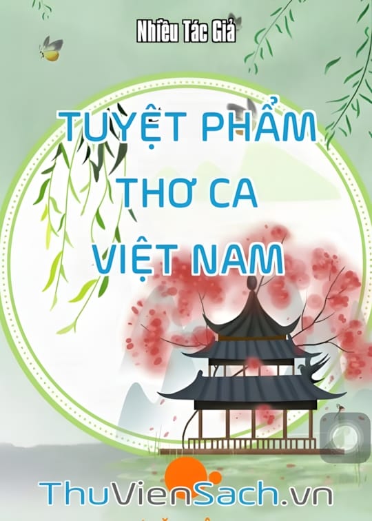Ảnh bìa sách Tuyệt Phẩm Thơ Ca Việt Nam
