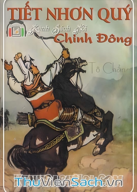 Ảnh bìa sách Tiết Nhơn Quý Chinh Đông