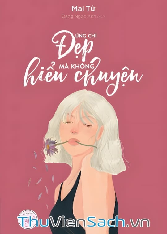 Ảnh bìa sách Đừng Chỉ Đẹp Mà Không Hiểu Chuyện