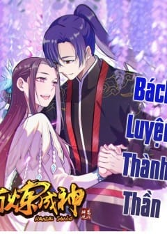 Bách Luyện Thành Thần - Phần 2
