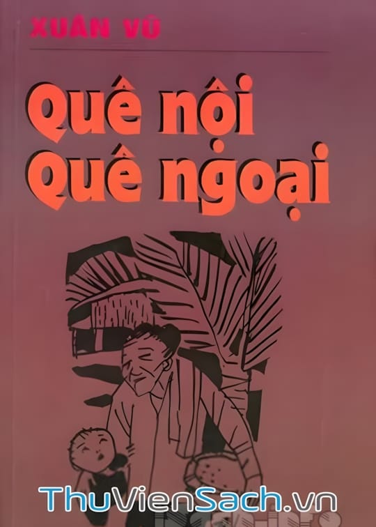 Ảnh bìa sách Quê Nội, Quê Ngoại
