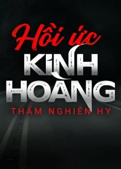 Hồi Ức Kinh Hoàng