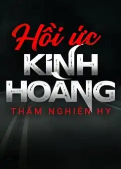 Hồi Ức Kinh Hoàng