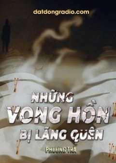 Những Vong Hồn Bị Lãng Quên