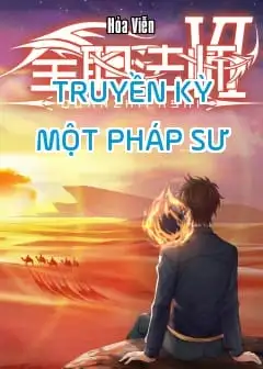 Truyền Kỳ Một Pháp Sư