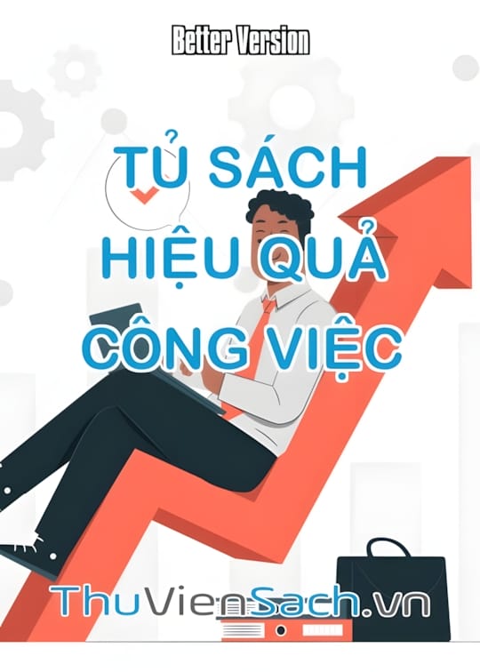 Ảnh bìa sách Tủ Sách: Hiệu Quả Công Việc