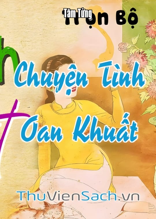 Ảnh bìa sách Chuyện Tình Oan Khuất