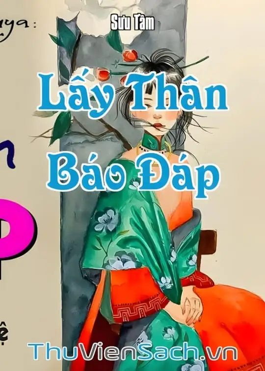 Ảnh bìa sách Lấy Thân Báo Đáp
