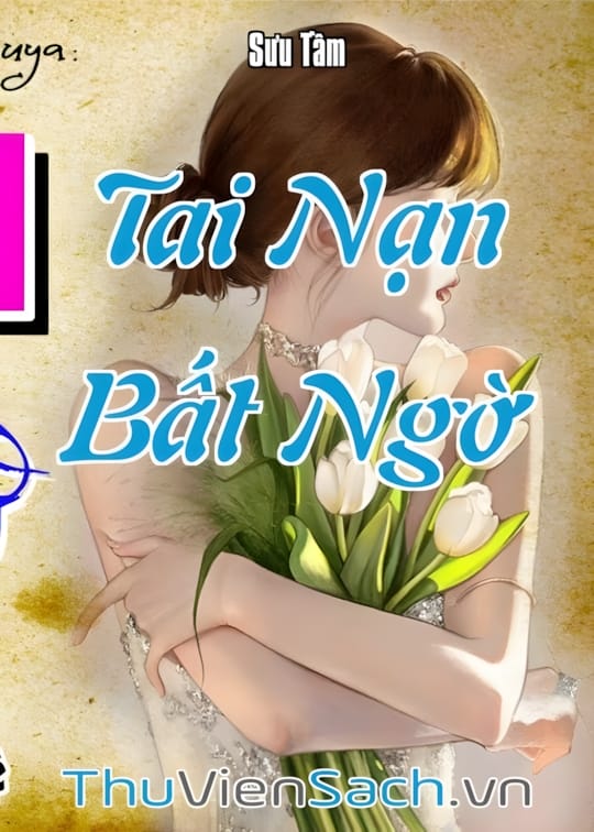 Ảnh bìa sách Tai Nạn Bất Ngờ