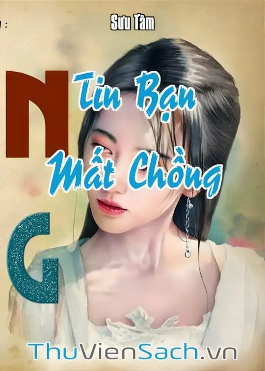 Ảnh bìa sách Tin Bạn Mất Chồng