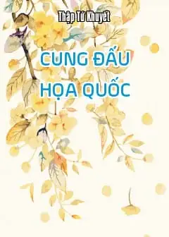 Cung Đấu Họa Quốc
