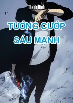 Tướng Cướp Sáu Mạnh