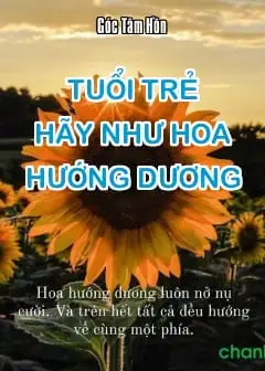 Tuổi Trẻ, Hãy Như Hoa Hướng Dương