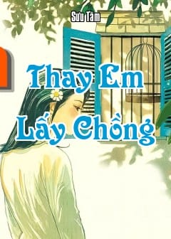 Thay Em Lấy Chồng
