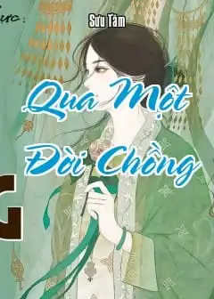 Qua Một Đời Chồng