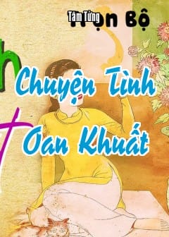 Chuyện Tình Oan Khuất