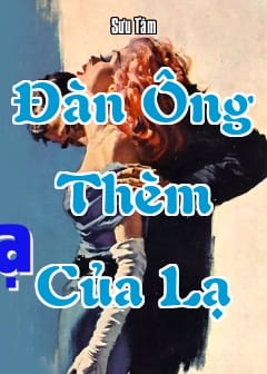 Đàn Ông Thèm Của Lạ