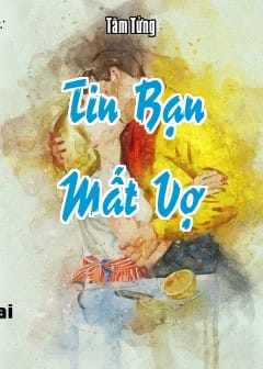 Tin Bạn Mất Vợ