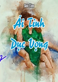 Ái Tình Dục Vọng