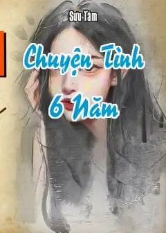 Chuyện Tình 6 Năm