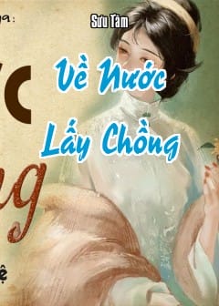 Về Nước Lấy Chồng
