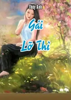 Gái Lỡ Thì