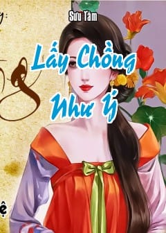 Lấy Chồng Như Ý