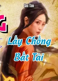Lấy Chồng Bất Tài