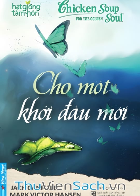 Ảnh bìa sách Cho Một Khởi Đầu Mới - Chicken Soup For The Soul
