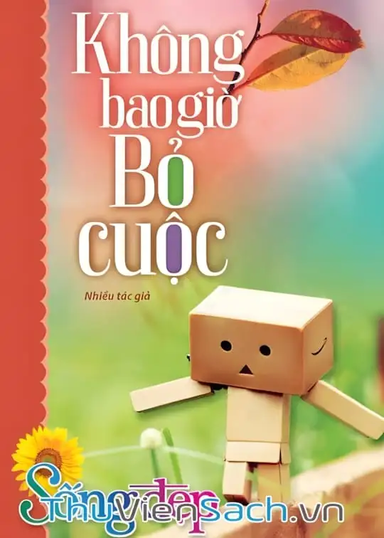 Ảnh bìa sách Không Bao Giờ Bỏ Cuộc