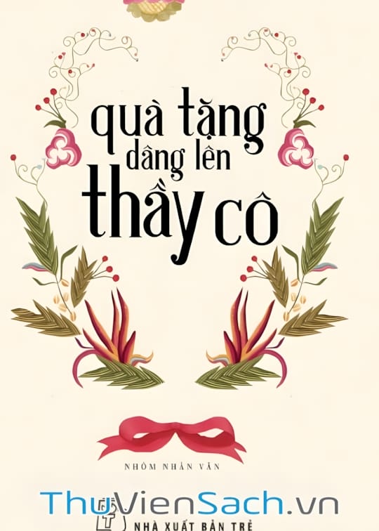 Ảnh bìa sách Quà Tặng Dâng Lên Thầy Cô