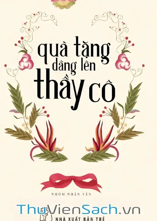 Ảnh bìa sách Quà Tặng Dâng Lên Thầy Cô