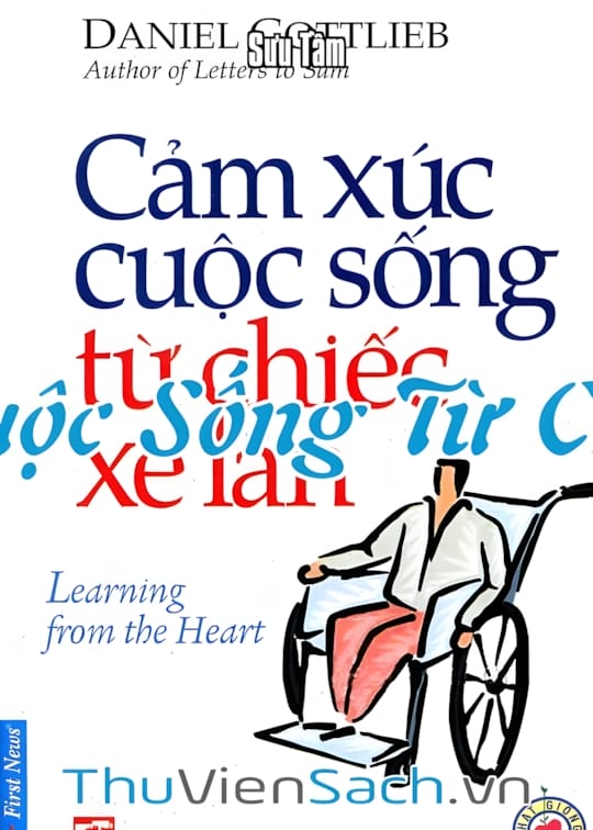 Ảnh bìa sách Cảm Xúc Cuộc Sống Từ Chiếc Xe Lăn