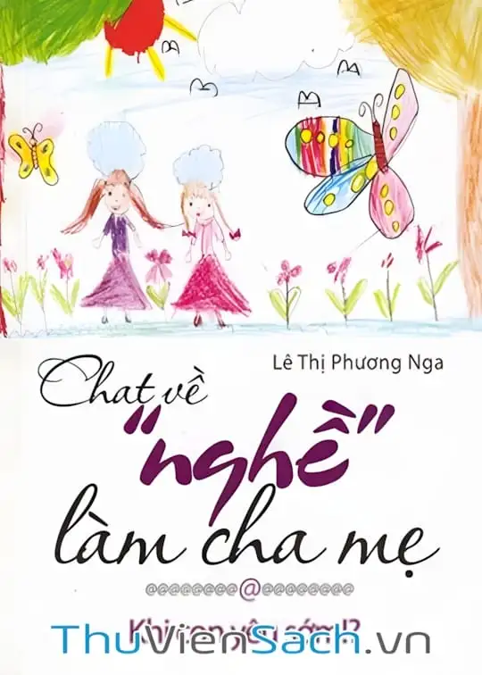 Ảnh bìa sách Chat Về Nghề Làm Cha Mẹ