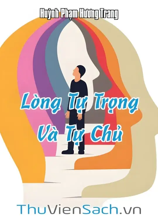 Ảnh bìa sách Lòng Tự Trọng Và Tự Chủ