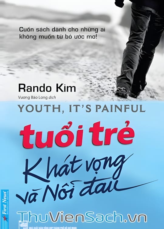 Ảnh bìa sách Tuổi Trẻ Khát Vọng Và Nỗi Đau