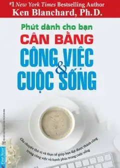Cân Bằng Công Việc Và Cuộc Sống