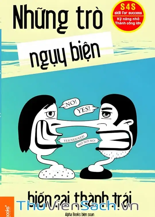 Ảnh bìa sách Những Trò Ngụy Biện Biến Sai Thành Trái