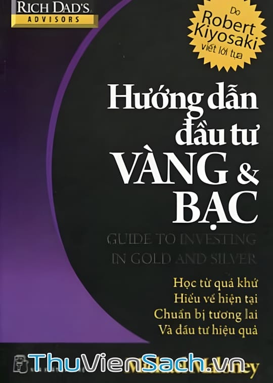Ảnh bìa sách Hướng Dẫn Đầu Tư Vàng Và Bạc