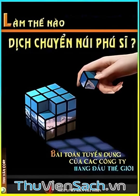 Ảnh bìa sách Làm Thế Nào Dịch Chuyển Được Núi Phú Sĩ