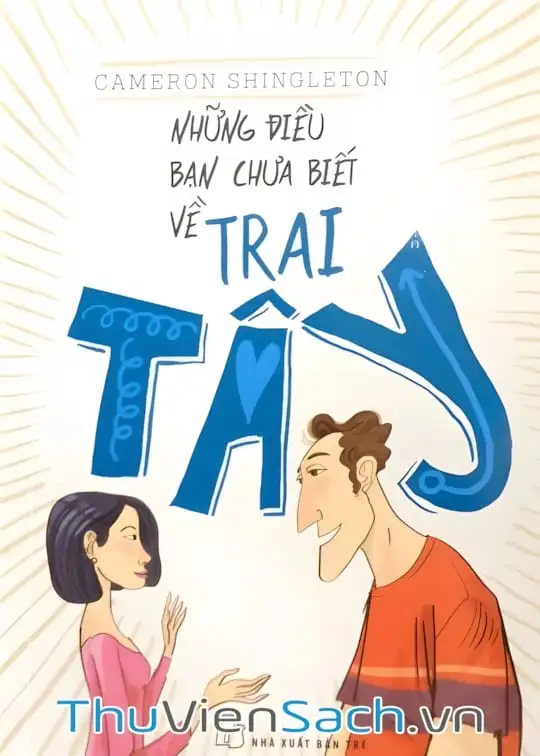 Ảnh bìa sách Những Điều Bạn Chưa Biết Về Trai Tây