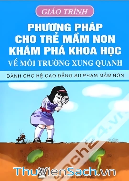 Ảnh bìa sách Giáo Trình Phương Pháp Cho Trẻ Mầm Non Khám Phá Khoa Học Về Môi Trường Xung Quanh