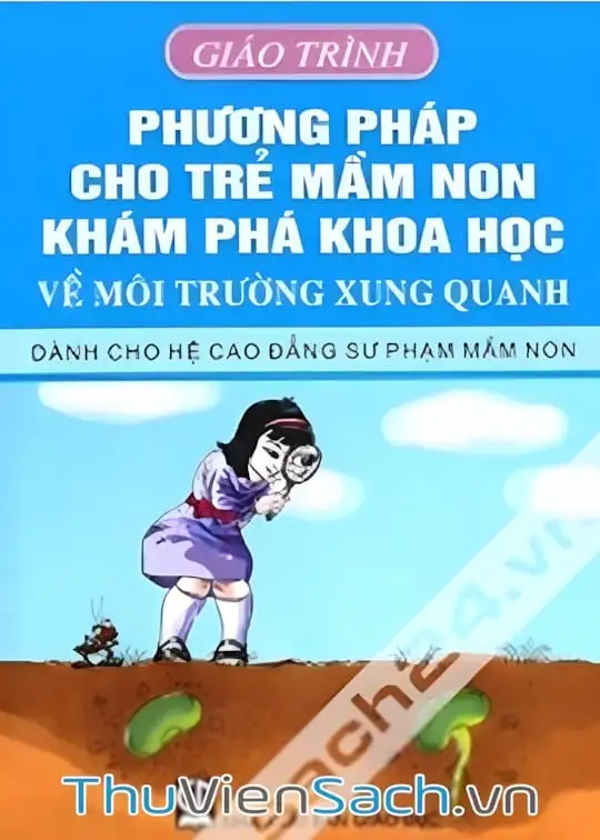 Ảnh bìa sách Giáo Trình Phương Pháp Cho Trẻ Mầm Non Khám Phá Khoa Học Về Môi Trường Xung Quanh