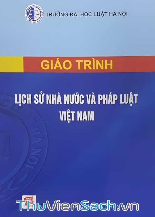 Ảnh bìa sách Giáo Trình Lịch Sử Nhà Nước Và Pháp Luật Việt Nam