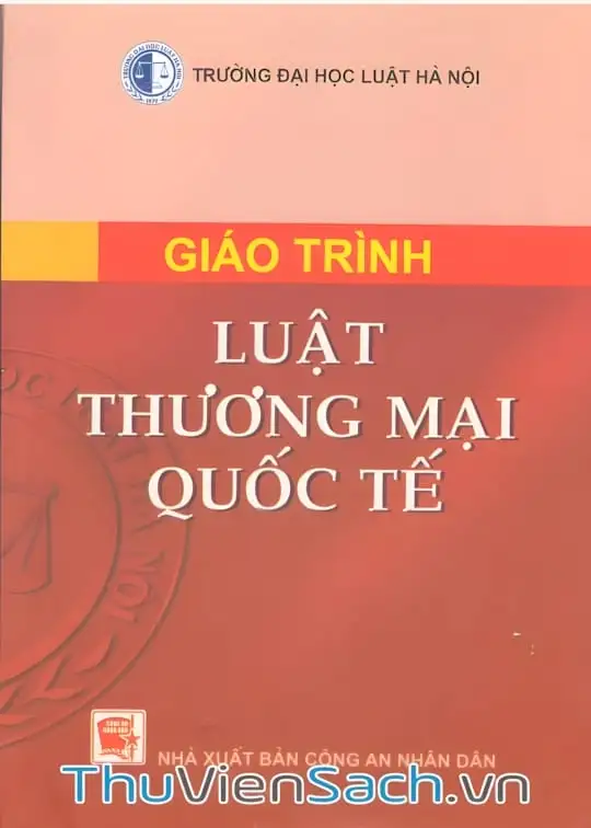 Ảnh bìa sách Giáo Trình Luật Thương Mại Quốc Tế
