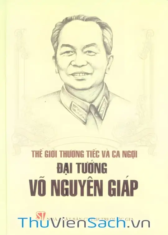 Ảnh bìa sách Đại Tướng Võ Nguyên Giáp Qua Một Số Bài Báo Sau Khi Đại Tướng Qua Đời